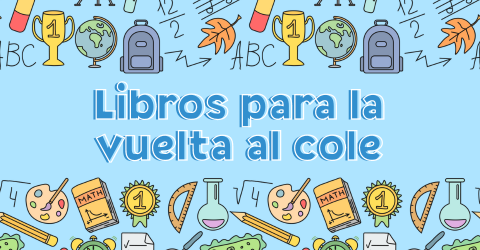 Vuelta al cole: Libros imprescindibles para adolescentes, padres y profesores